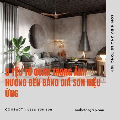 5 YẾU TỐ QUAN TRỌNG ẢNH HƯỞNG ĐẾN BẢNG GIÁ SƠN HIỆU ỨNG