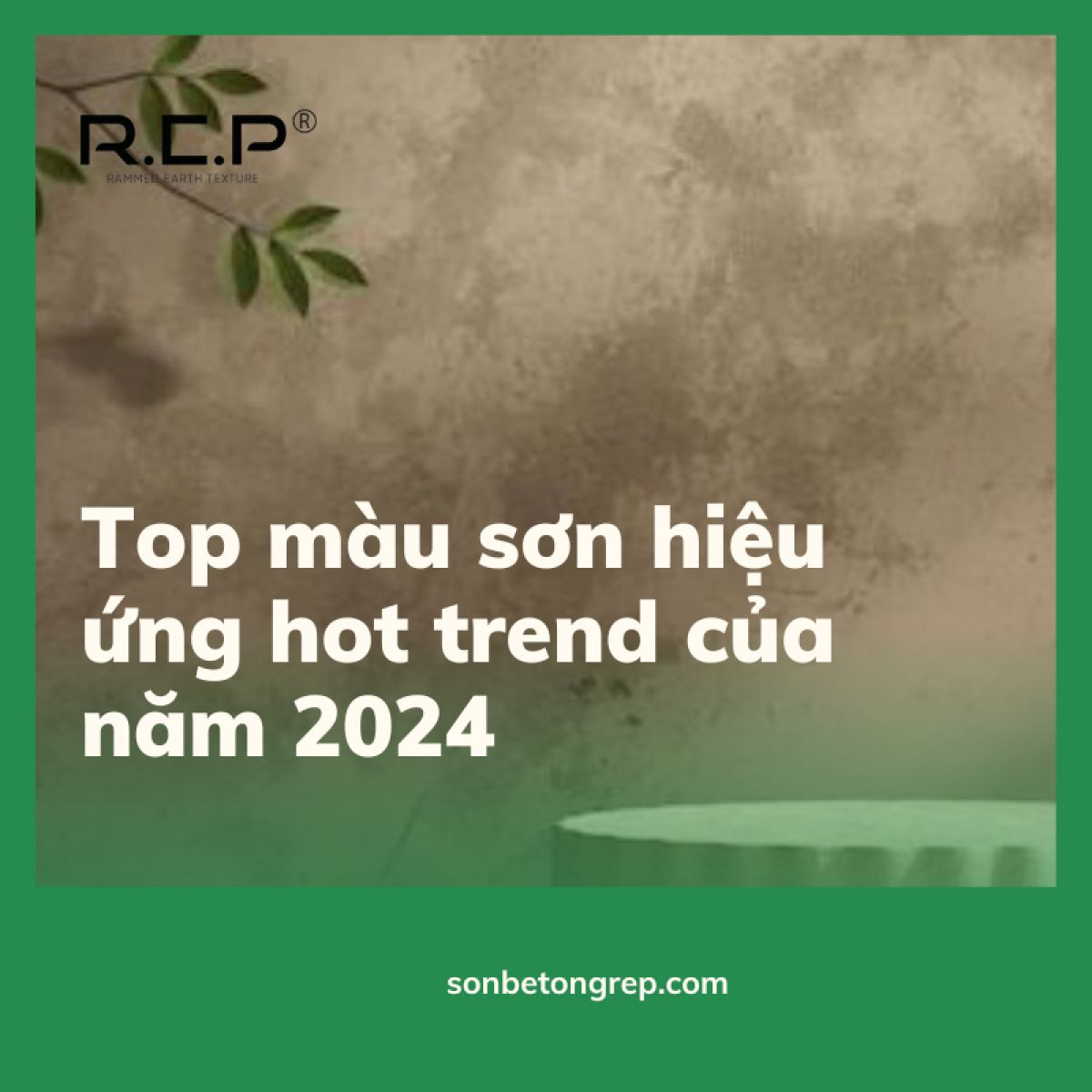 LƯU NGAY TOP MÀU SƠN HIỆU ỨNG SIÊU HOT NĂM  2024