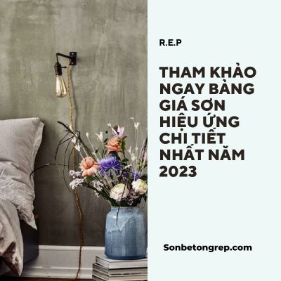 THAM KHẢO NGAY BẢNG GIÁ SƠN HIỆU ỨNG CHI TIẾT NHẤT NĂM 2023