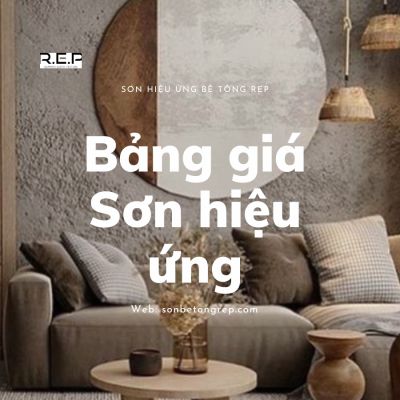 BẢNG GIÁ SƠN HIỆU ỨNG, SƠN GIẢ BÊ TÔNG MỚI NHẤT