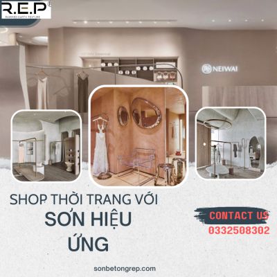 SƠN BÊ TÔNG SỬ DỤNG CHO SHOP THỜI TRANG